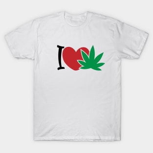 I love weed T-Shirt